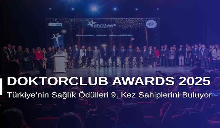 Doktorclub Awards 2025: Türkiye’nin Sağlık Ödülleri 9. Kez Sahiplerini Buluyor