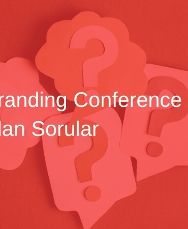 Global Branding Conference Hakkında Sık Sorulan Sorular