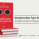 Girişimciler İçin Rehber: Girişimcilerin Büyük Hataları (HEDİYE KİTAP)